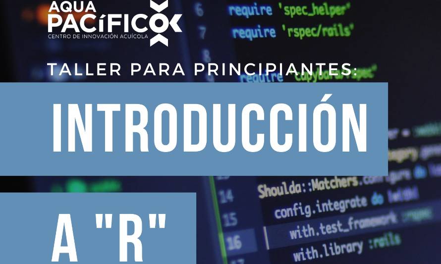 AquaPacífico invita a participar en Taller de R para principiantes