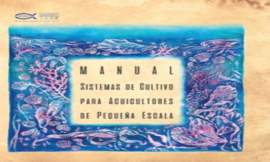 IFOP pone a disposición interesante Manual de Cultivo para acuicultores de pequeña escala
